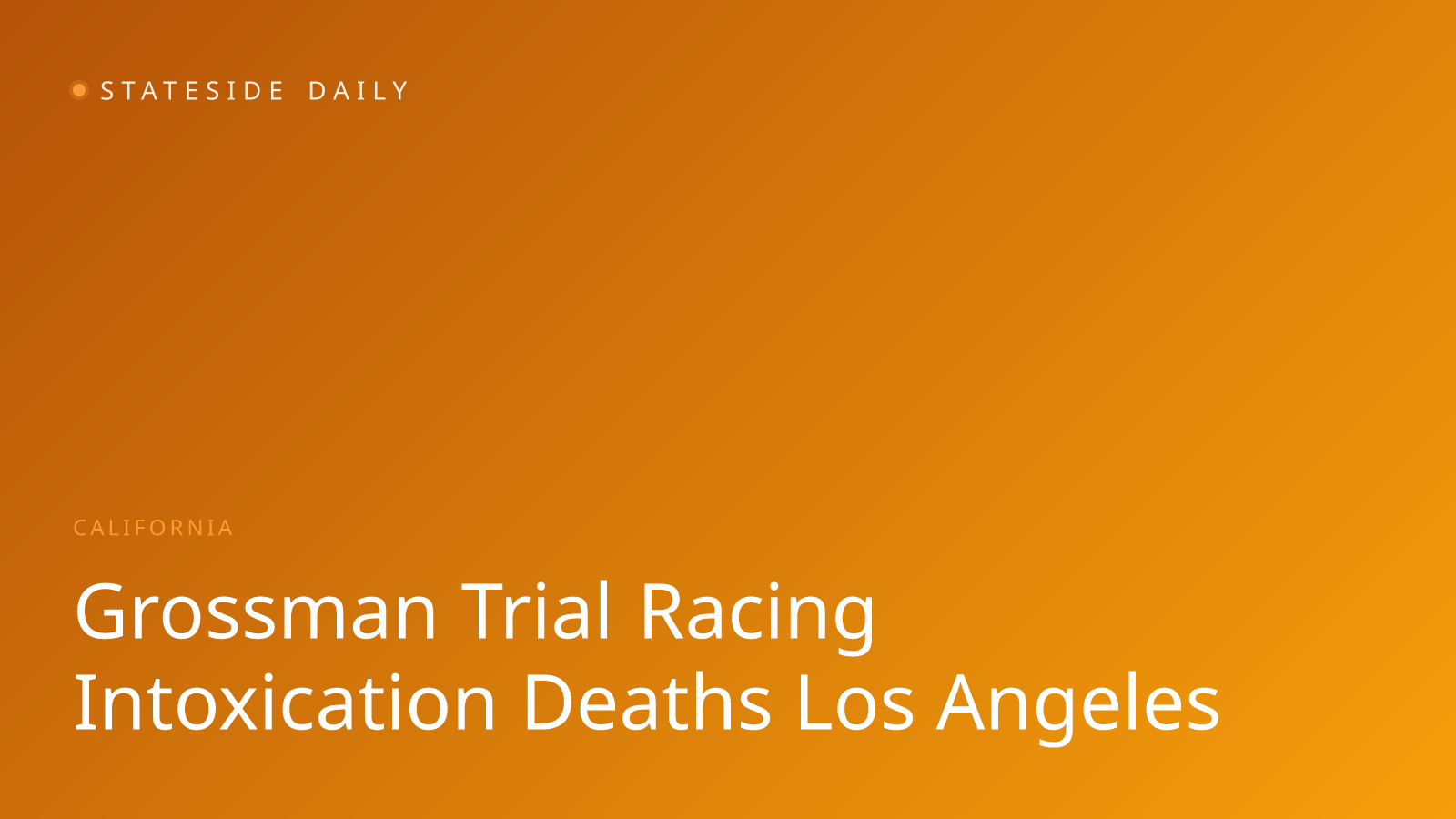 Grossman Trial Opens with Racing, Intoxication Allegations