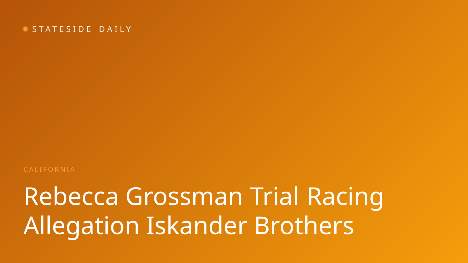 Grossman Trial: Racing Allegation in Deaths of Two Boys
