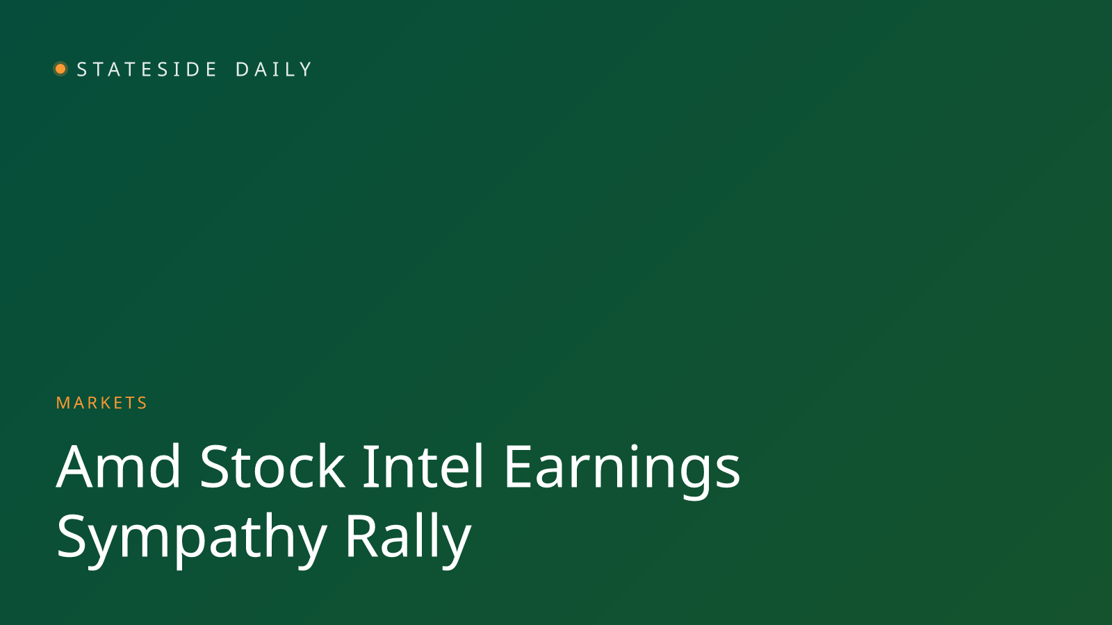 Why AMD Stock Jumped 12% on Intel's Good News—Not Its Own