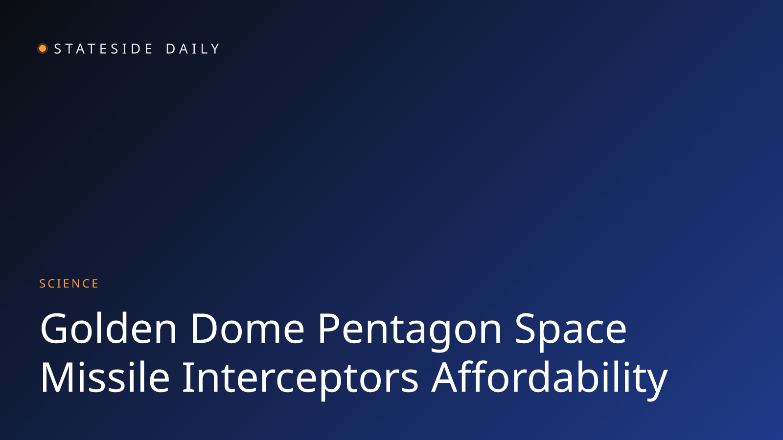 Who's Building Golden Dome? Orbital Interceptor Plans Revealed