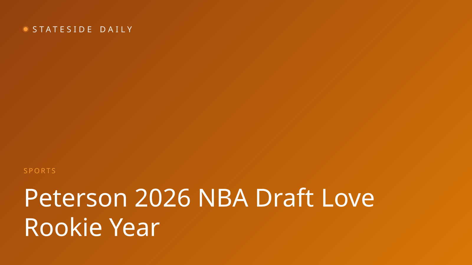 Love Leads Early ROY Race as Peterson, Tate, Mendoza Shape 2026 Draft Class